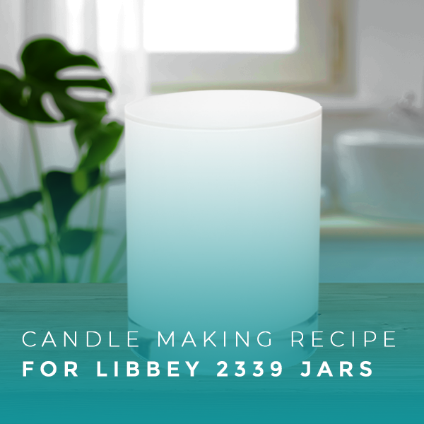 Libbey 2339 Candle Recipe